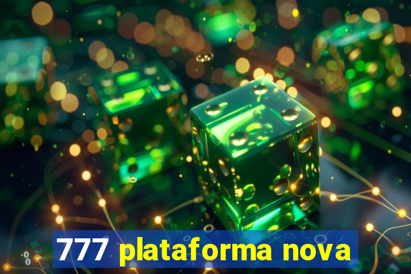 777 plataforma nova